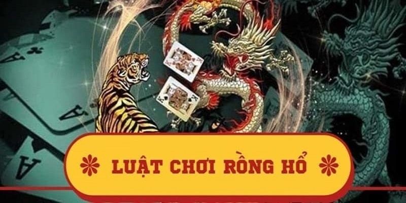 Luật chơi rồng hổ Alo789